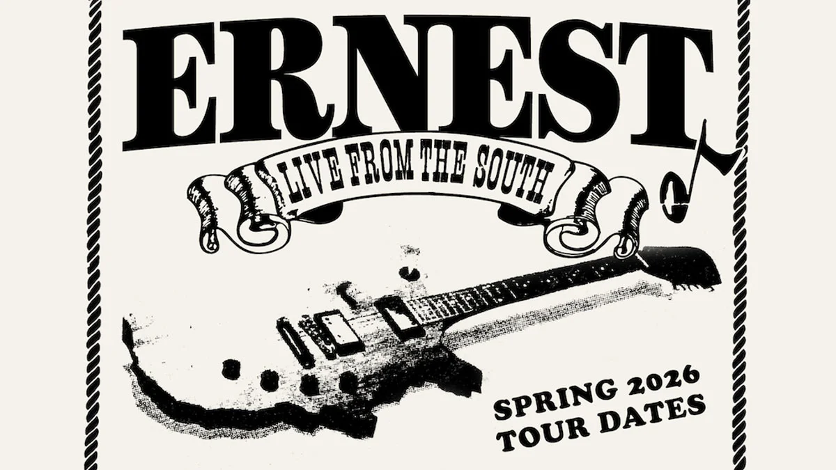 ERNEST: LIVE FROM THE SOUTH TOUR 2026